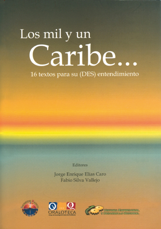 Los mil y un Caribe… 16 textos para su (DES) entendimiento