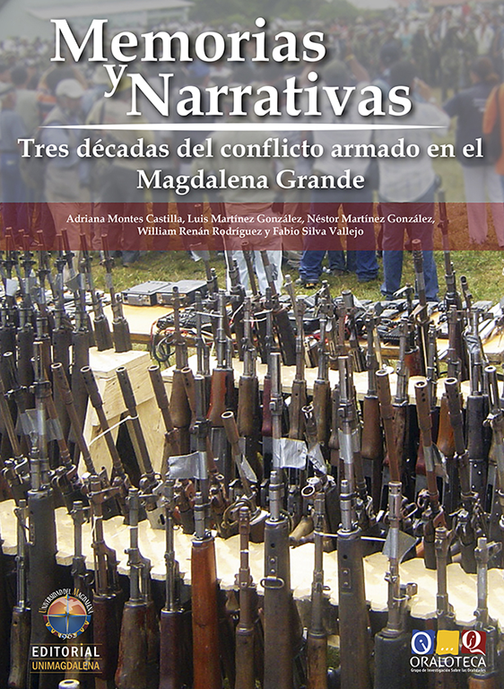 Memorias y narrativas. Tres décadas del conflicto armado en el Magdalena Grande