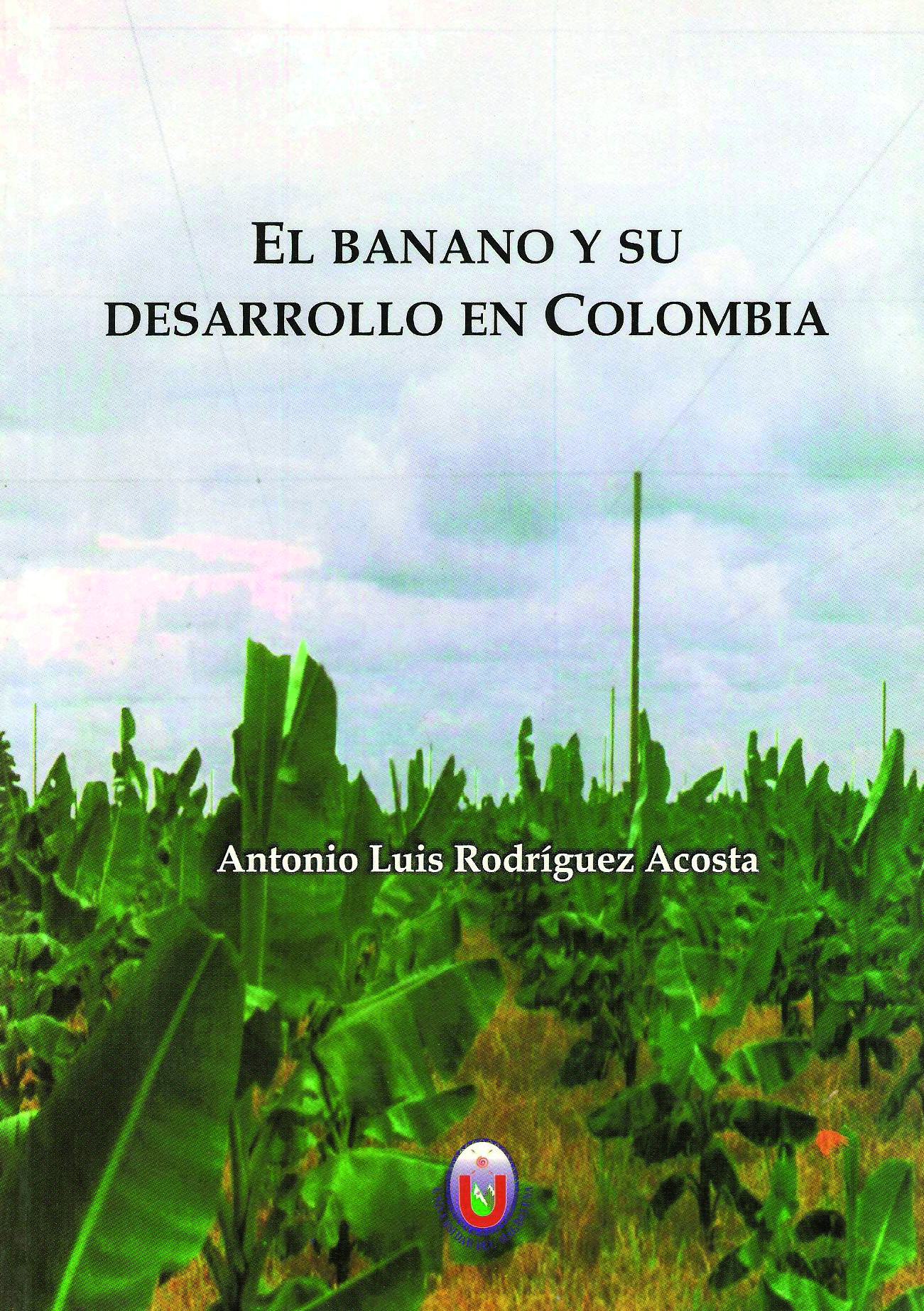 El Banano y su desarrollo en Colombia
