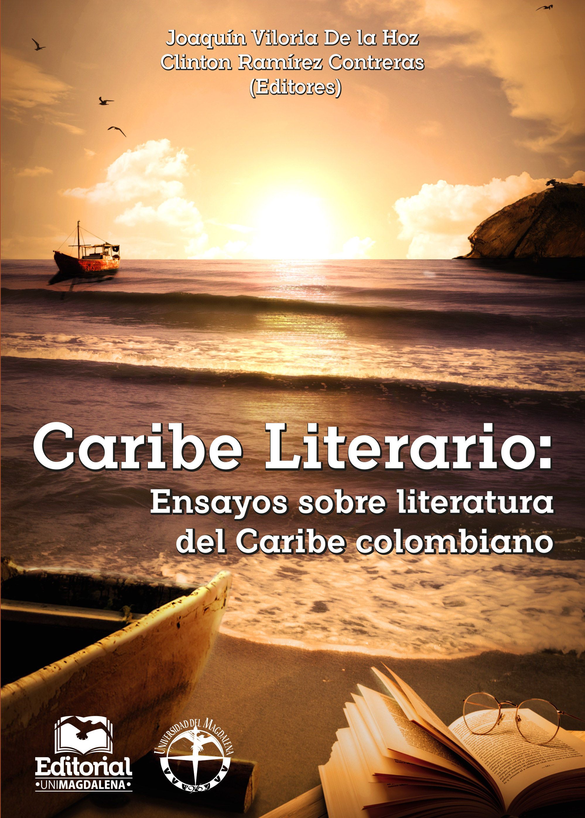 Caribe literario: Ensayos sobre literatura del Caribe colombiano