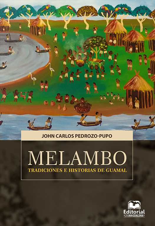 Melambo. Tradiciones e historias de Guamal