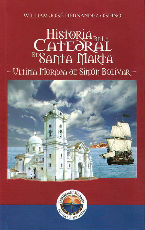 Historia de la Catedral de Santa Marta