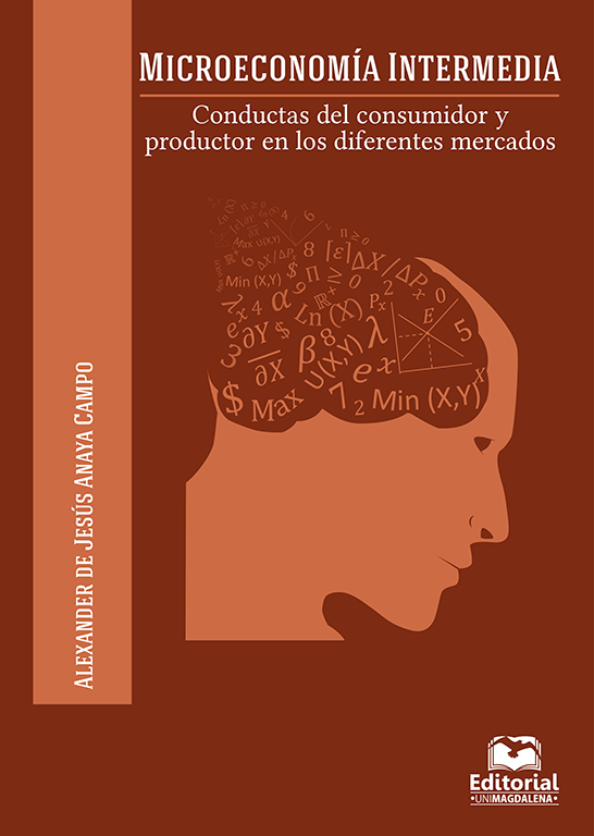 Microeconomía Intermedia. Conductas del consumidor y productor en diferentes mercados