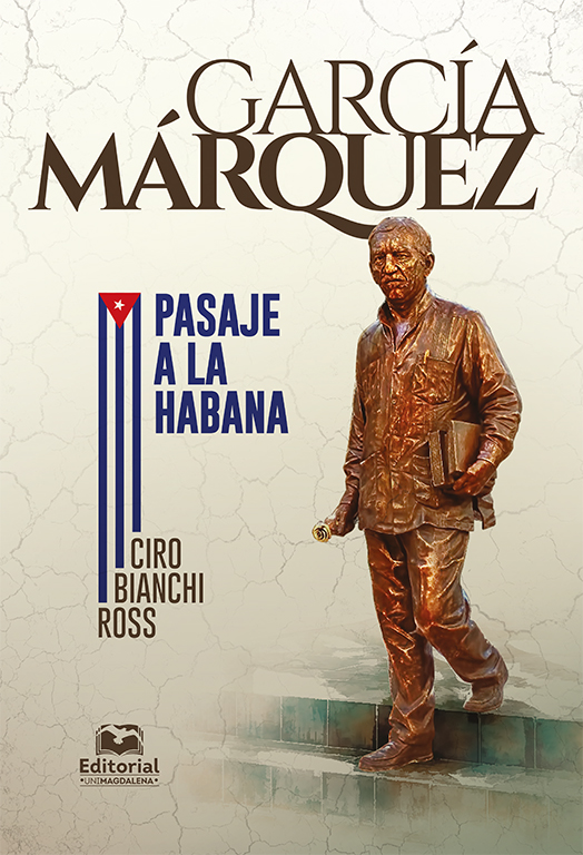 García Márquez. Pasaje a La Habana