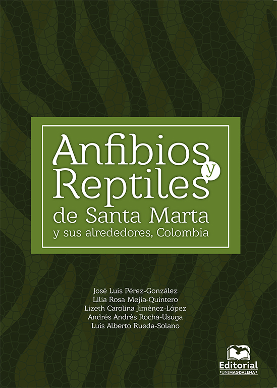 Anfibios y reptiles de Santa Marta y sus alrededores