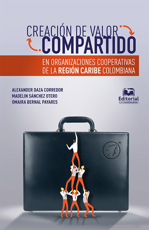 Creación de valor compartido en organizaciones cooperativas de la región Caribe colombiana