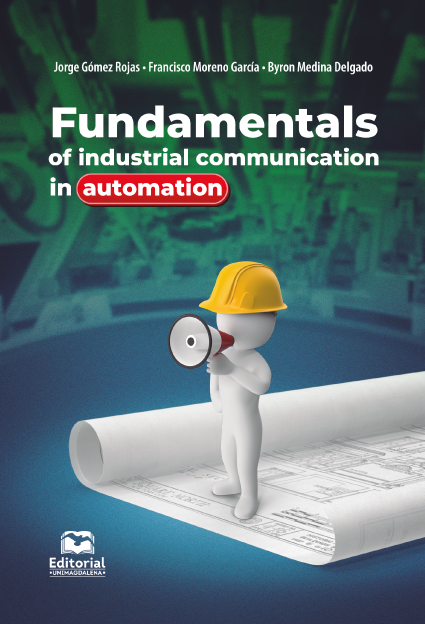 Fundamentals of industrial communications in automation