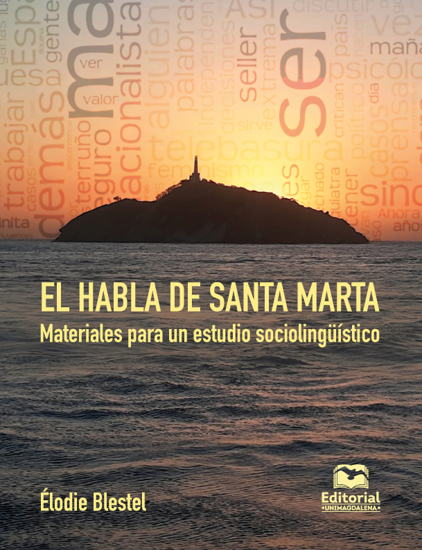 El habla de Santa Marta. Materiales para un estudio sociolingüístico