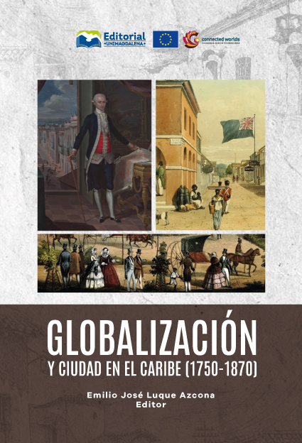 Globalización y ciudad en el Caribe (1750-1870)