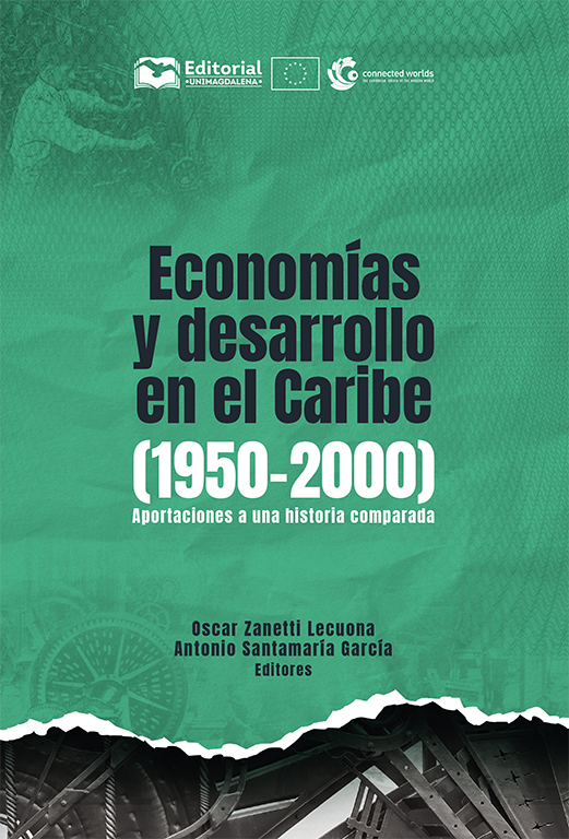 Economías y desarrollo en el Caribe (1950-2000)