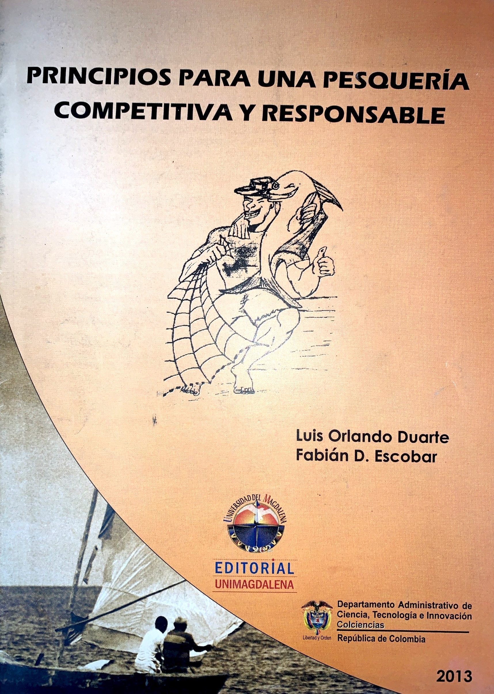 Principios para una pesquería competitiva y responsable