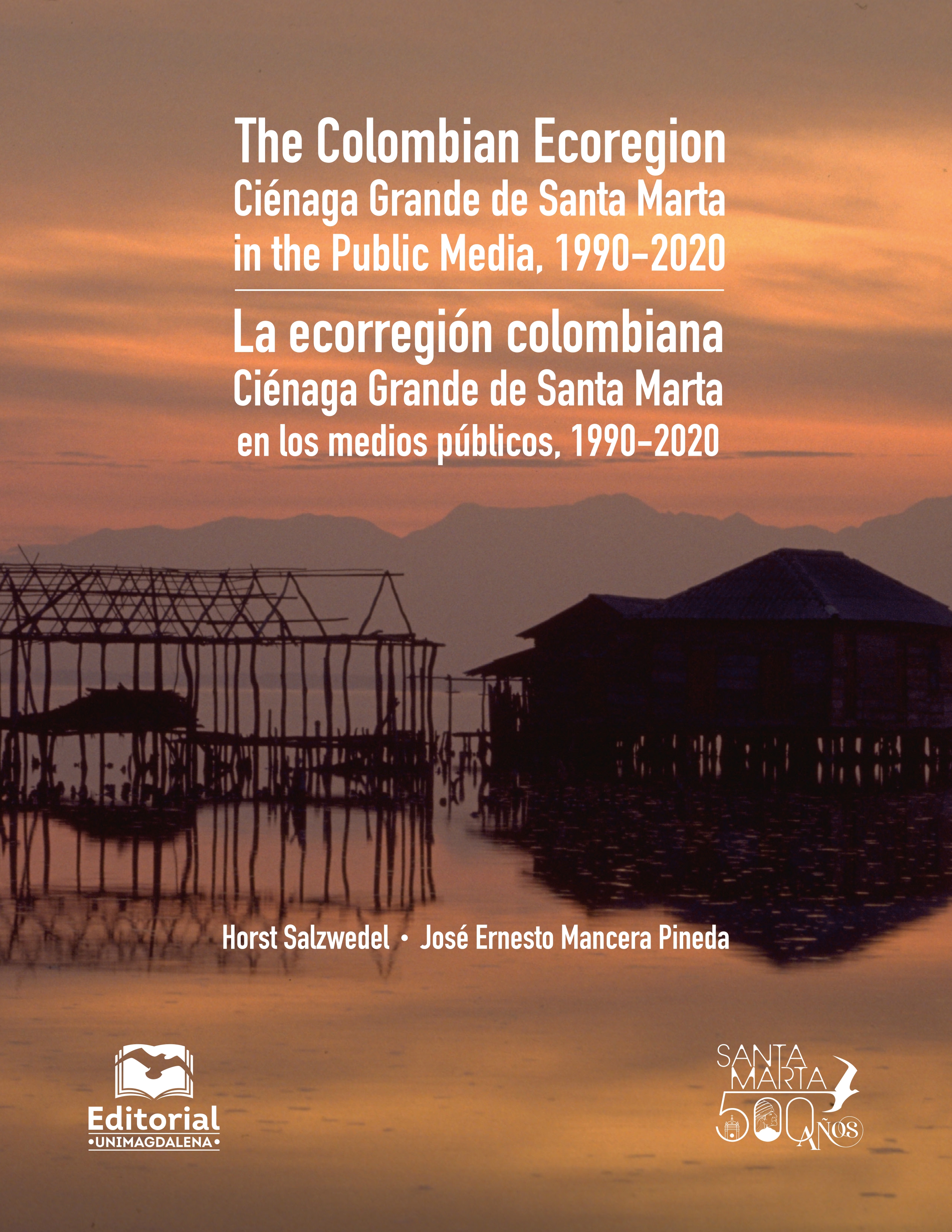 La ecorregión colombiana Ciénaga Grande de Santa Marta en los medios públicos, 1990-2020