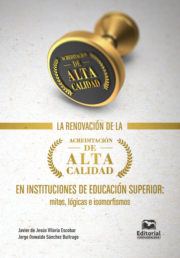 La renovación de la acreditación de alta calidad en instituciones de educación superior