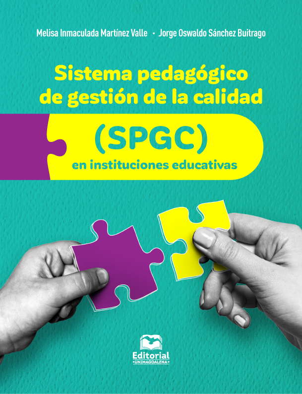 Sistema pedagógico de gestión de la calidad (SPGC) en instituciones educativas