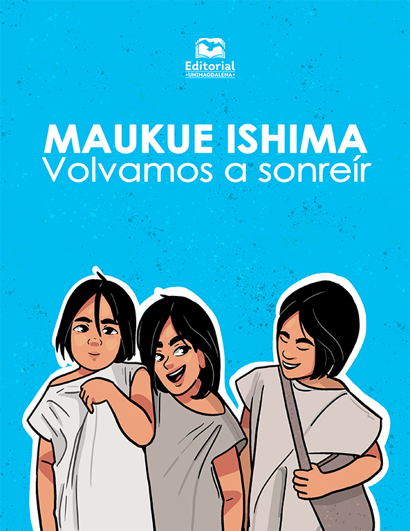 Maukue Ishima. Volvamos a sonreír