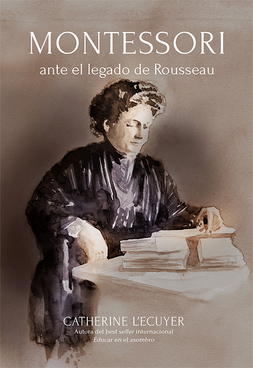 Montessori ante el legado de Rousseau