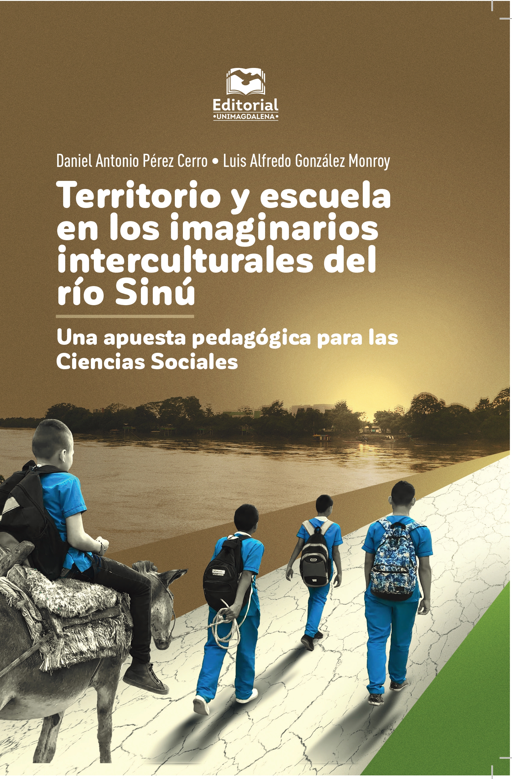 Territorio y escuela en los imaginarios interculturales del río Sinú
