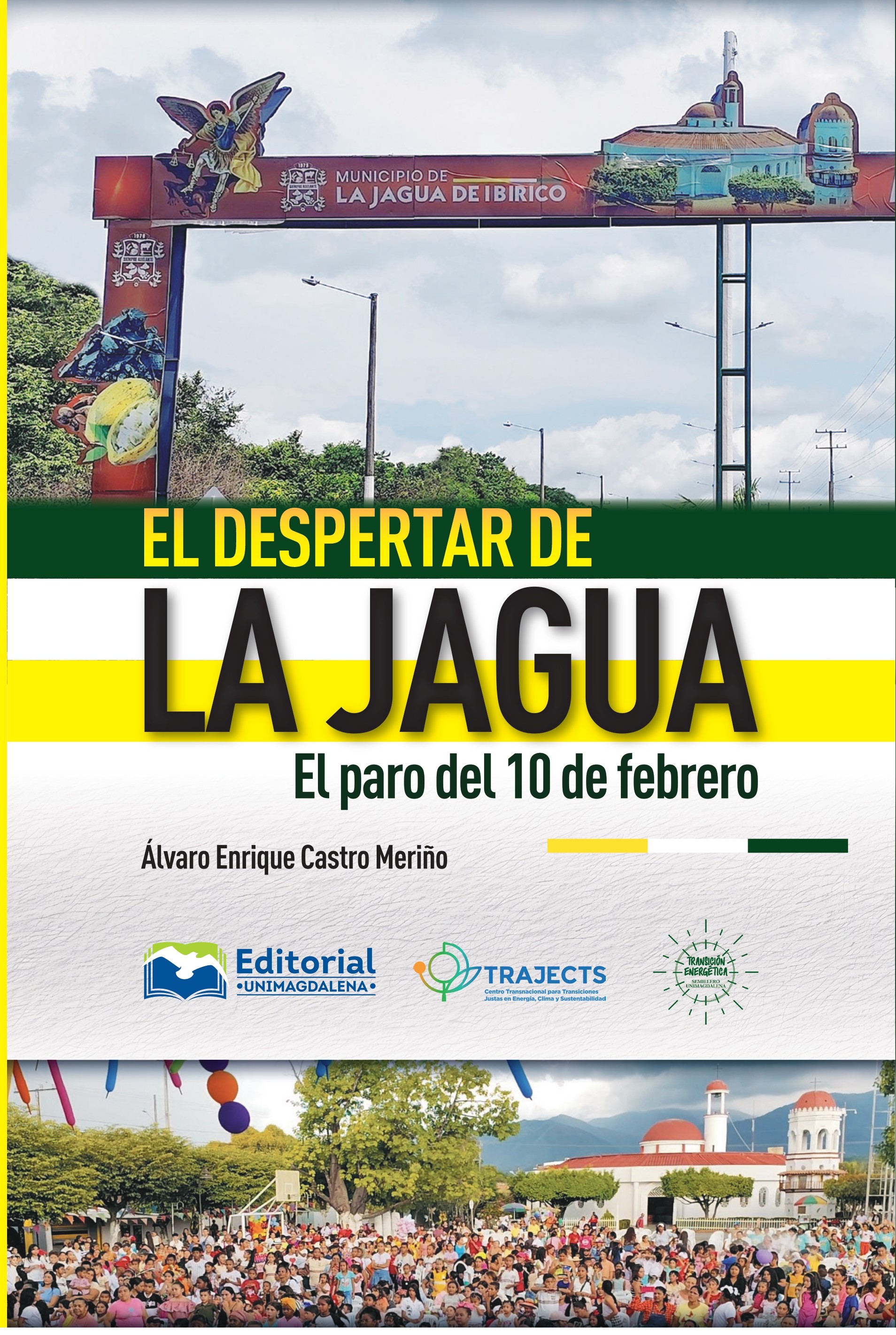 El despertar de La Jagua