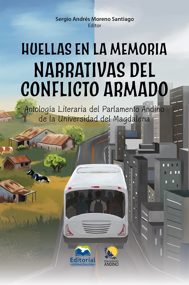 Huellas en la memoria. Narrativas del conflicto armado