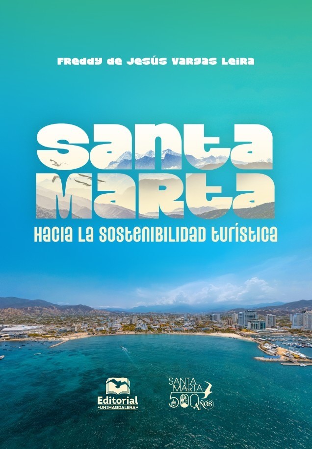 Santa Marta. Hacia la sostenibilidad turística
