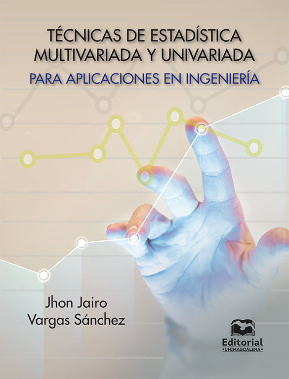 Técnicas de estadística multivariada y univariada para aplicaciones en Ingeniería