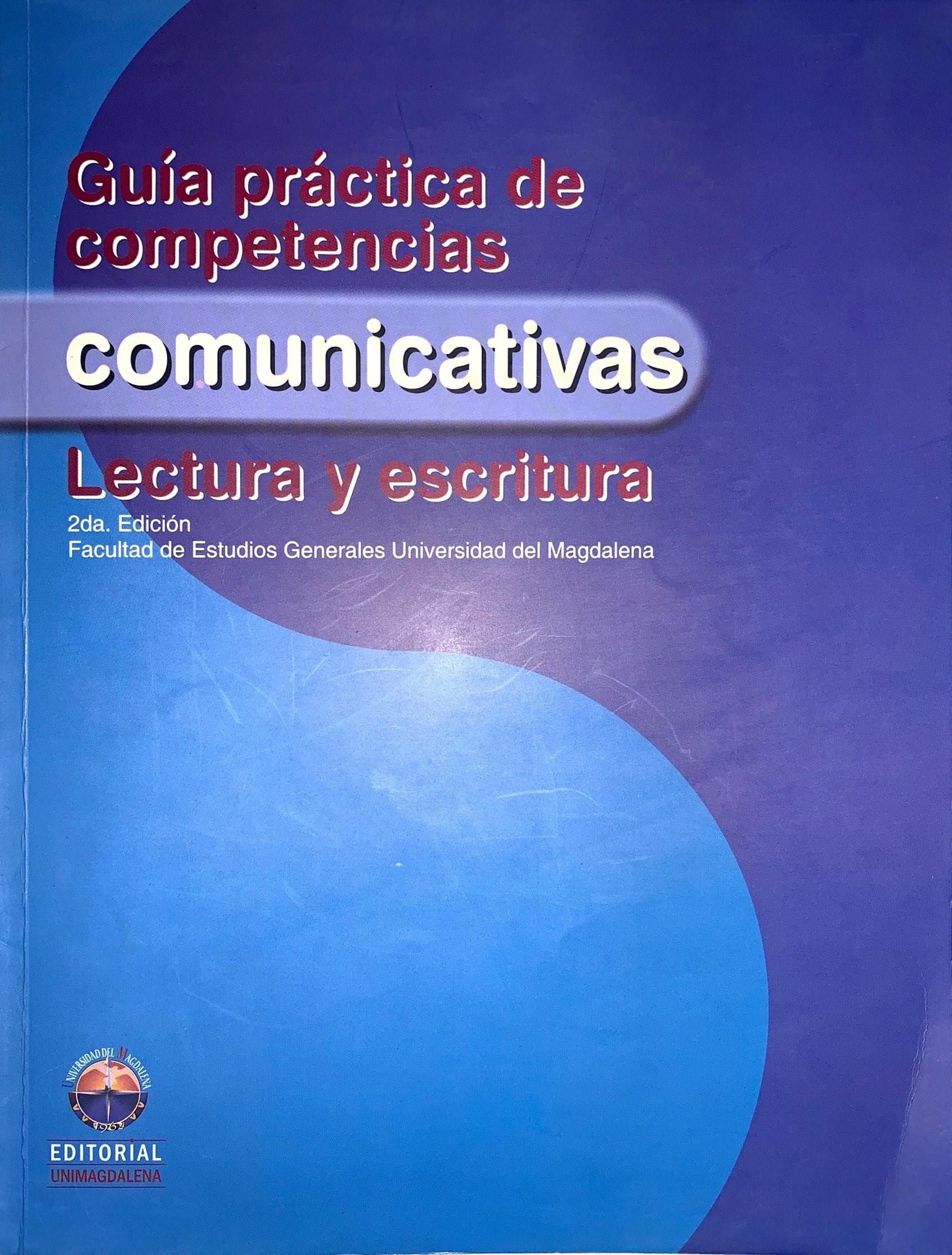 Guía práctica de competencias comunicativas: