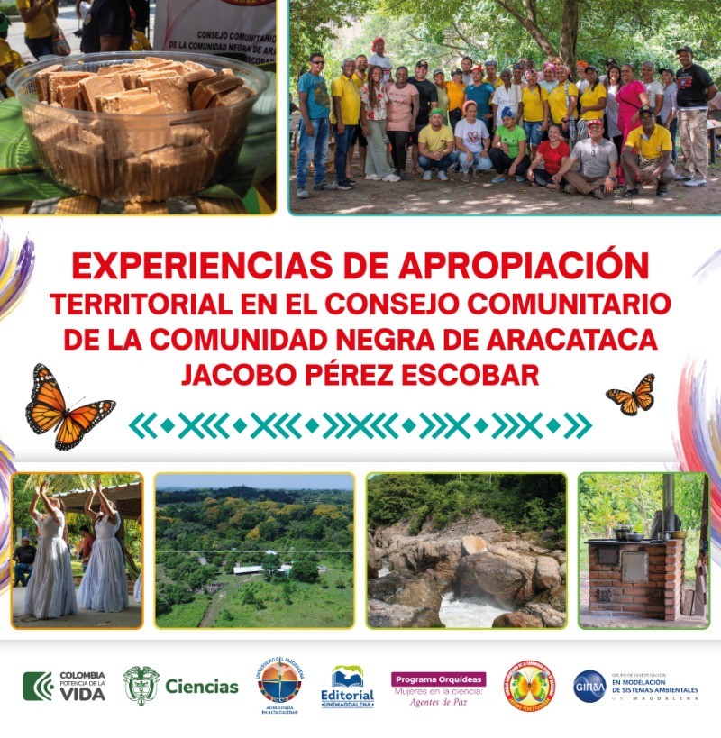 Experiencias de apropiación territorial en el Consejo Comunitario de la Comunidad Negra de Aracataca Jacobo Pérez Escobar