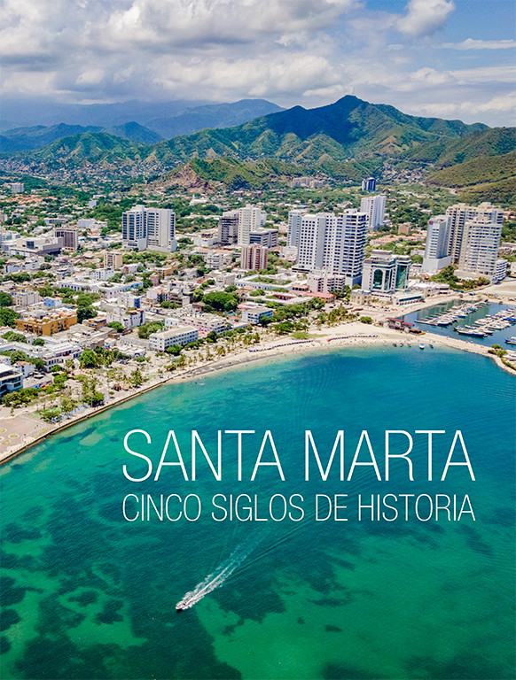 Santa Marta: cinco siglos de historia